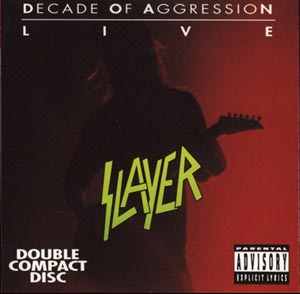 Slayer_Decade_Of_Aggression.jpg