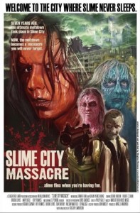 Slime City Massacre Poster