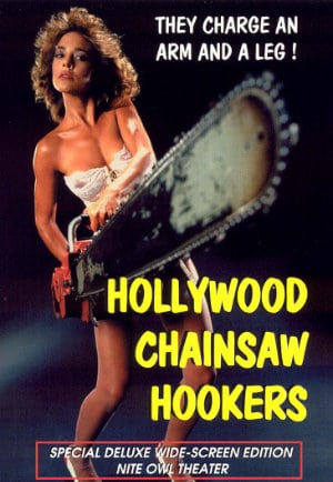 Hollywood Chainsaw Hookers Review